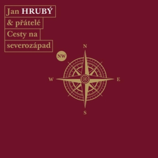 Jan Hrubý & přátelé - Cesty na severozápad 3CD