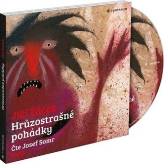 Hrůzostrašné pohádky (Jiří Žáček) 2CD