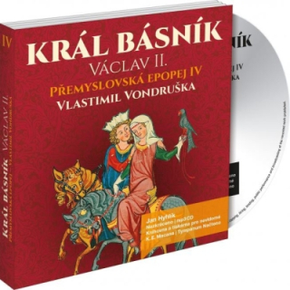 Král básník Václav II. (Vlastimil Vondruška) 3CD/MP3