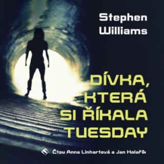 Dívka, která si říkala Tuesday (Stephen Williams) CD/MP3