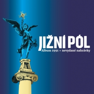 Jižní pól - Album 1991 + nevydané nahrávky 2CD