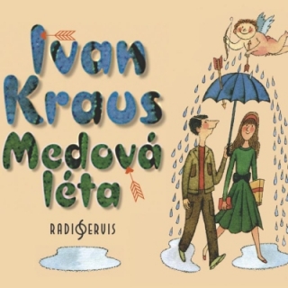 Ivan Kraus - Medová léta CD/MP3