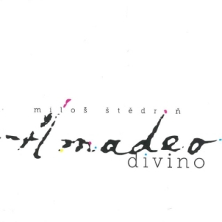 Miloš Štědroň - Amadeo divino CD