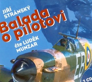 Balada o pilotovi (Jiří Stránský) 2CD/MP3
