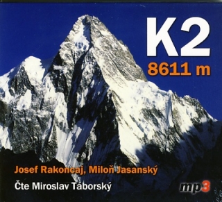 K2 - 8611 m (Josef Rakoncaj) CD/MP3