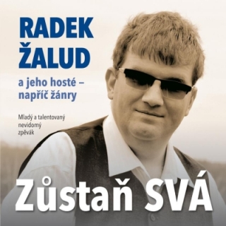 Radek Žalud - Zůstaň svá CD