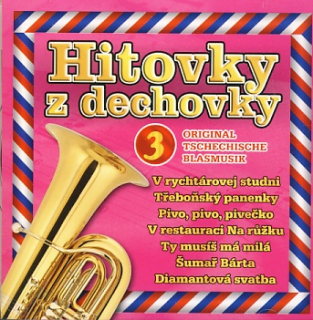 Hitovky z dechovky 3 CD