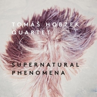 Tomáš Hobzek Quartet - Supernatural Phenomena CD