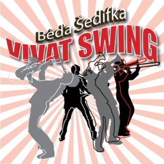 Béďa Šedifka - Vivat swing CD