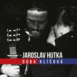 Jaroslav Hutka - Doba klíčová CD