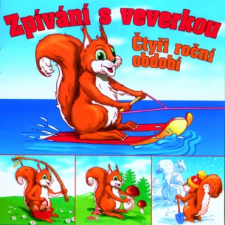 Zpívání s veverkou - Čtyři roční období CD