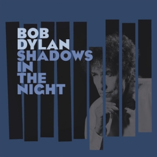 Bob Dylan - Shadows In The Night LP/CD