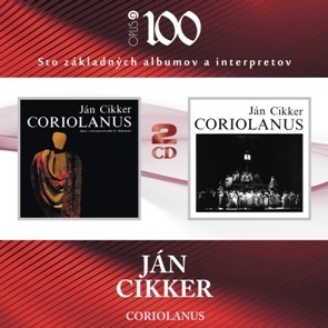 Ján Cikker - Coriolanus 2CD