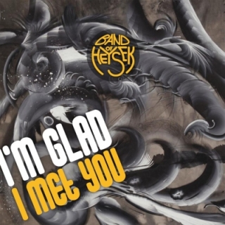 Band Of Heysek - I'm Glad I Met You CD