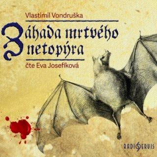 Záhada mrtvého netopýra (Vlastimil Vondruška) CD/MP3