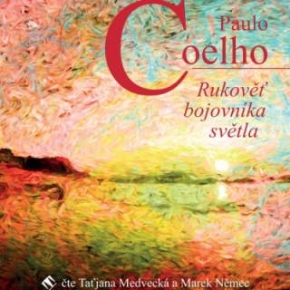 Rukověť bojovníka světla (Paulo Coelho) CD/MP3