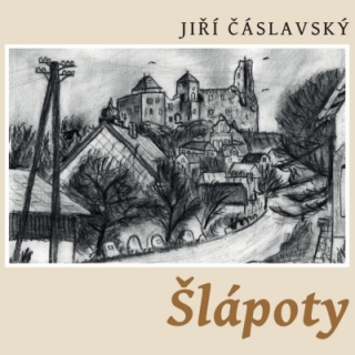 Šlápoty (Jiří Čáslavský) CD/MP3