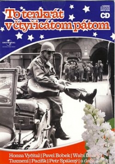 To tenkrát v čtyřicátom pátom CD
