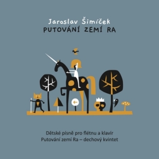 Jaroslav Šimíček - Putování zemí Ra CD