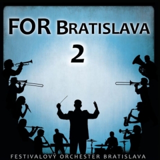 Festivalový orchester Bratislava - For Bratislava 2 CD