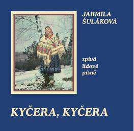 Jarmila Šuláková - Kyčera, Kyčera CD