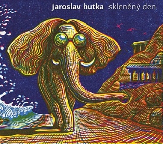 Jaroslav Hutka - Skleněný den CD