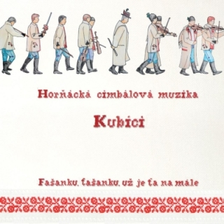 Kubíci - Fašanku, fašanku, už je ťa namále CD