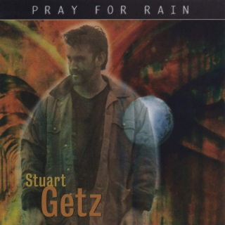Stuart Getz - Pray for Rain CD
