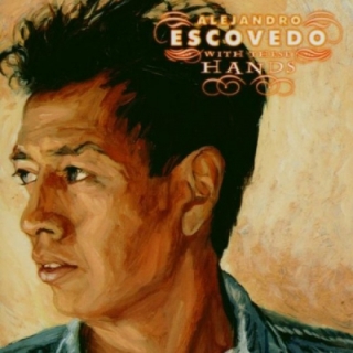 Alejandro Escovedo - With These Hands 2LP