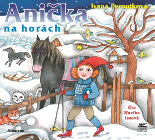 Anička na horách (Ivana Peroutková) CD/MP3