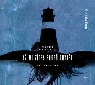 Až mi zítra budeš chybět (Heine Bakkeid) CD/MP3