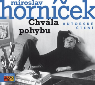 Chvála pohybu (Miroslav Horníček) CD