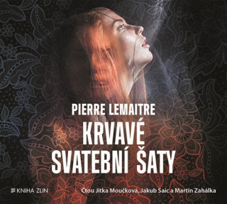 Krvavé svatební šaty (Pierre Lemaitre) CD/MP3