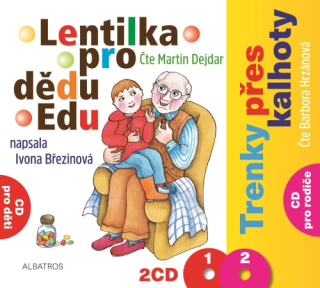 Lentilka pro dědu Edu a Trenky přes kalhoty(Ivona Březinová) CD/MP3