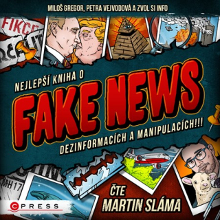 Nejlepší kniha o fake news dezinformacích a manipulacích CD/MP3