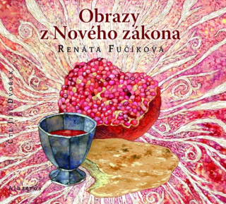 Obrazy z Nového zákona (Renáta Fučíková) CD/MP3