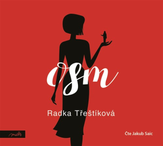 Osm (Radka Třeštíková) CD/MP3