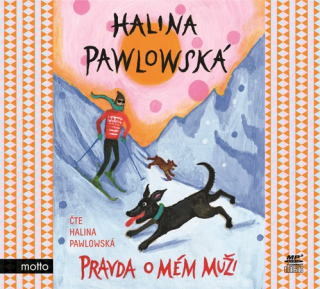 Pravda o mém muži (Halina Pawlowská) CD/MP3