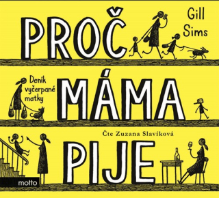 Proč máma pije (Gill Sims) CD/MP3