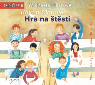 Kája a Claudie: Hra na štěstí (Michaela Fišarová) CD/MP3