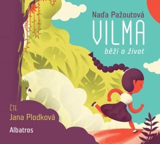 Vilma běží o život (Naďa Pažoutová) CD/MP3