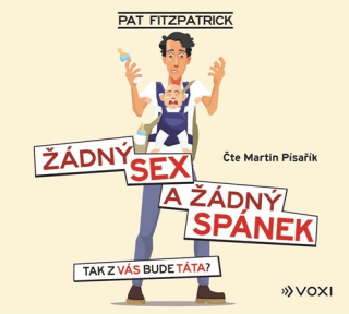 Žádný sex a žádný spánek (Pat Fitzpatrick) CD/MP3