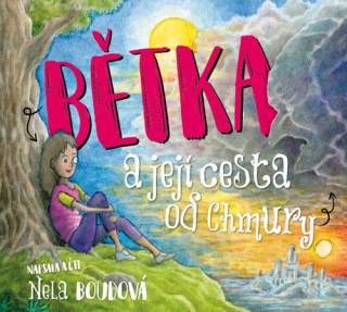 Bětka a její cesta od Chmury (Nela Boudová) CD/MP3