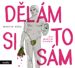 Dělám si to sám (Martin Váša) CD/MP3