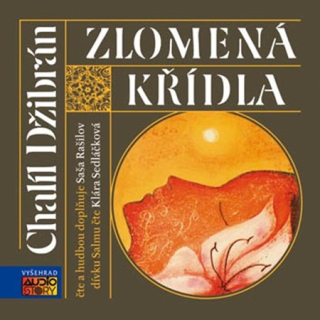Zlomená křídla (Chalíl Džibrán) CD/MP3