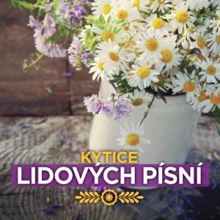Kytice lidových písní CD