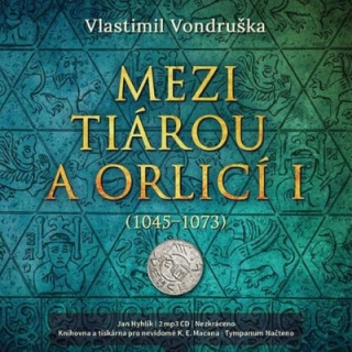Mezi tiárou a orlicí I. (Vlastimil Vondruška) 2CD/MP3