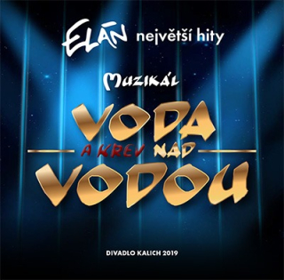 Elán - Voda (a krev) nad vodou (Muzikál) CD