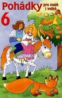 Pohádky pro malé i velké 6 (Audiokazeta)